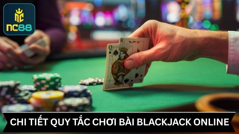 quy định khi chơi bài Blackjack